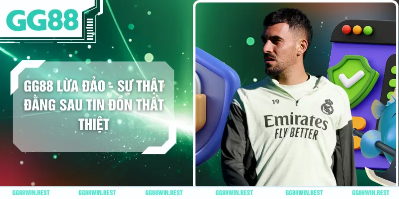 GG88 Lừa Đảo