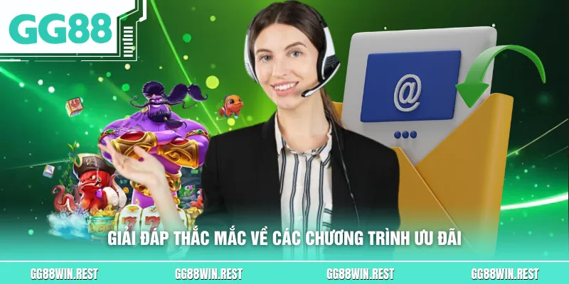 Giải đáp thắc mắc về các chương trình ưu đãi