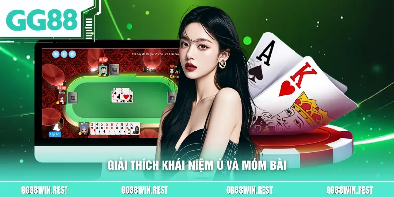 Giải thích khái niệm ù và móm bài