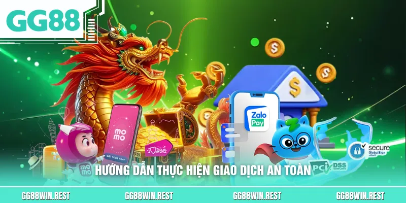 Hướng dẫn thực hiện giao dịch an toàn