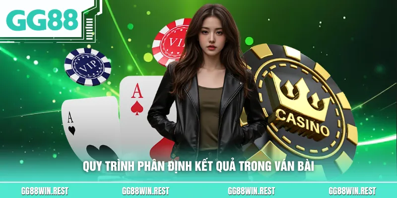 Quy trình phân định kết quả trong ván bài